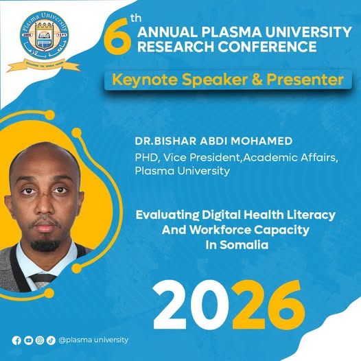 Dr. Bishar Abdi Mohamed ayaa ka mid ah soo Jeediyayaasha Shirka Cilmi-baarista 6aad ee Jaamacadda Plasma.