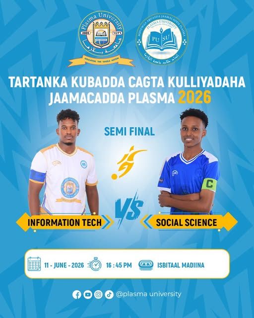 Saadaali Kulanka 2aad Galabta ee dhex mari doono Kulliyadaha Information Technology iyo Social Sceince, Tartanka Kubadda Cagta Jaamacadda Plasma ⚽︎